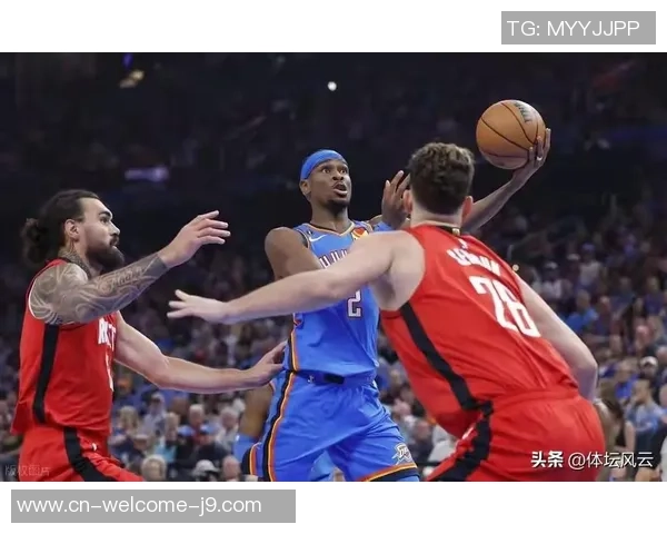 2020年9月4日NBA季后赛火箭与雷霆激战回顾与精彩瞬间分析